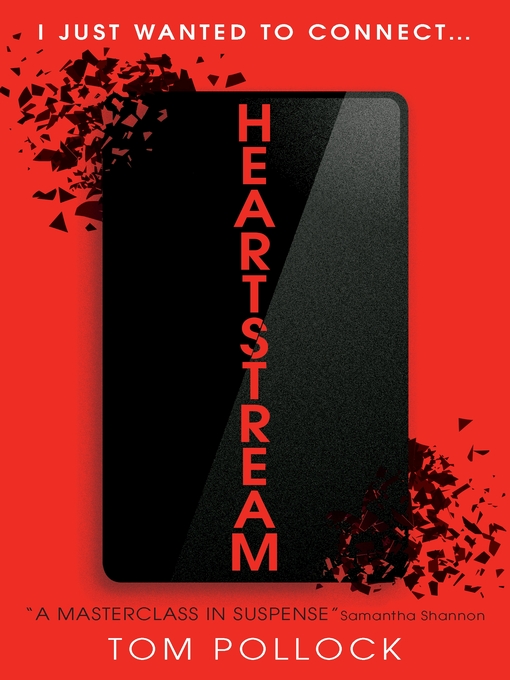 Title details for Heartstream by Tom Pollock - Available